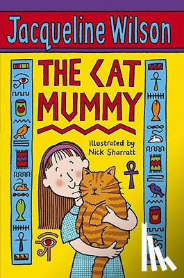 Wilson, Jacqueline - The Cat Mummy