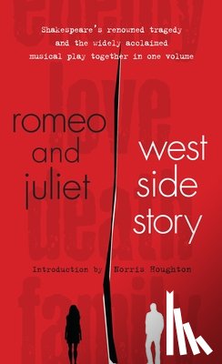 Shakespeare, William - Romeo and Juliet and West Side Story