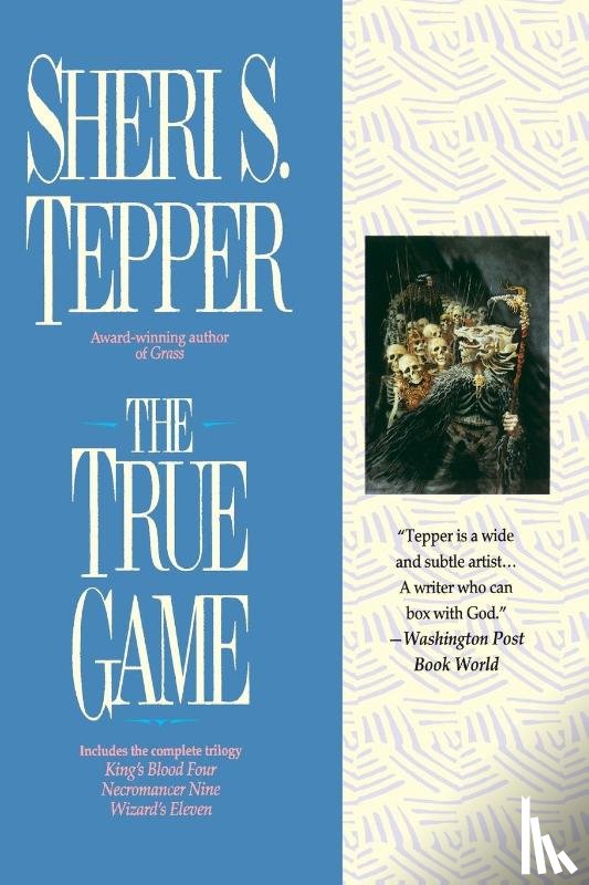 Tepper, Sheri S. - The True Game