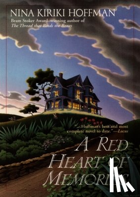 Hoffman, Nina Kiriki - RED HEART OF MEMORIES