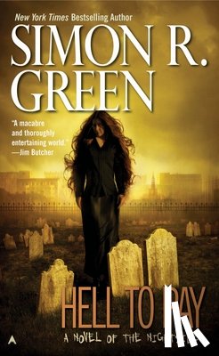 Green, Simon R. - Hell to Pay