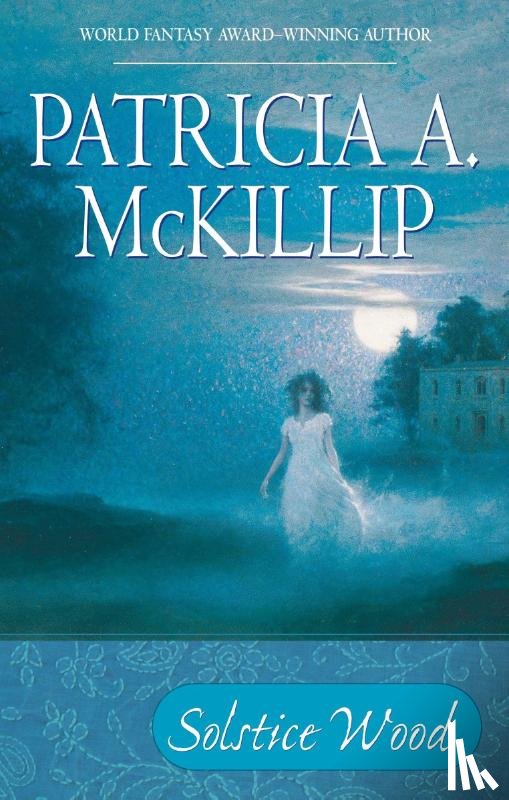 Mckillip, Patricia A. - Solstice Wood