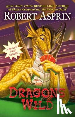 Asprin, Robert - Dragons Wild