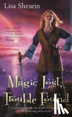 Shearin, Lisa - Magic Lost, Trouble Found