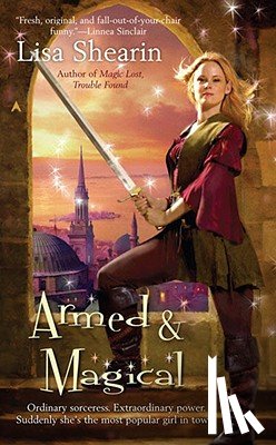 Shearin, Lisa - Armed & Magical