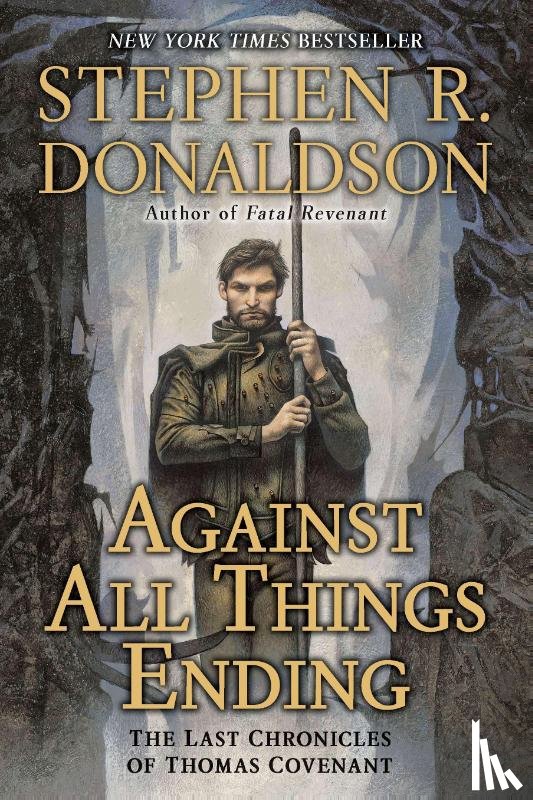 Donaldson, Stephen R. - Against All Things Ending
