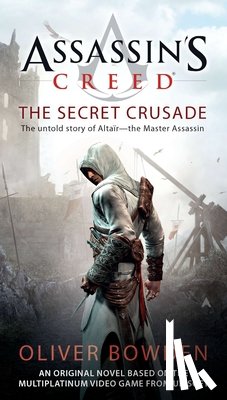 Bowden, Oliver - Bowden, O: Secret Crusade
