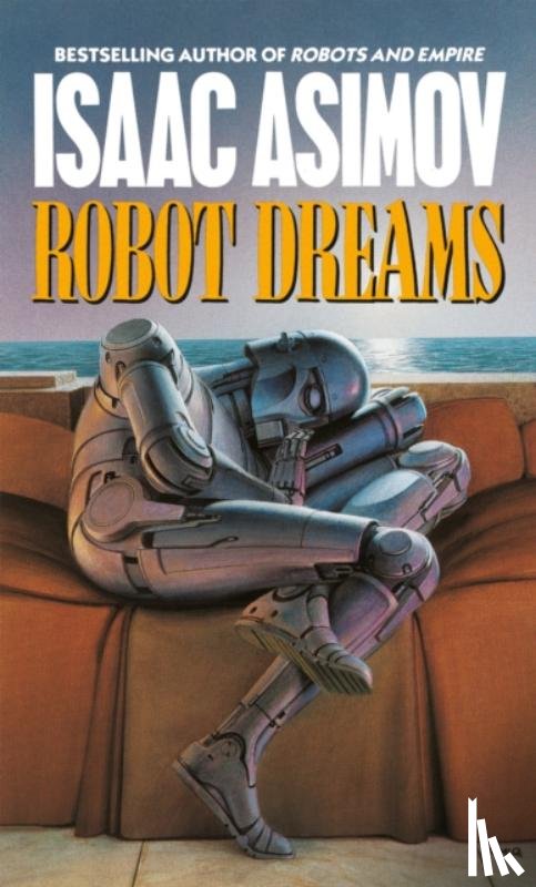 Asimov, Isaac - Robot Dreams