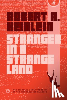 Heinlein, Robert A - Heinlein, R: Stranger in a Strange Land