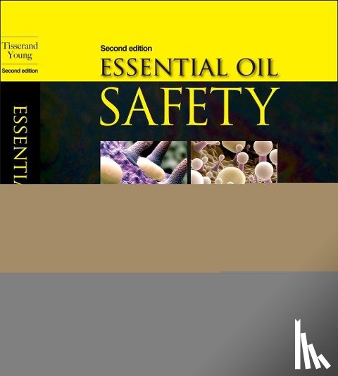 Tisserand, Robert (Past Principal, Young, Rodney - Essential Oil Safety
