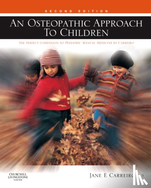 Carreiro, Jane Elizabeth (Osteopathic Physician, Associate and Chair, Department of Osteopathic Manipulative Medicine, University of New England College of Osteopathic Medicine, ME, USA) - An Osteopathic Approach to Children