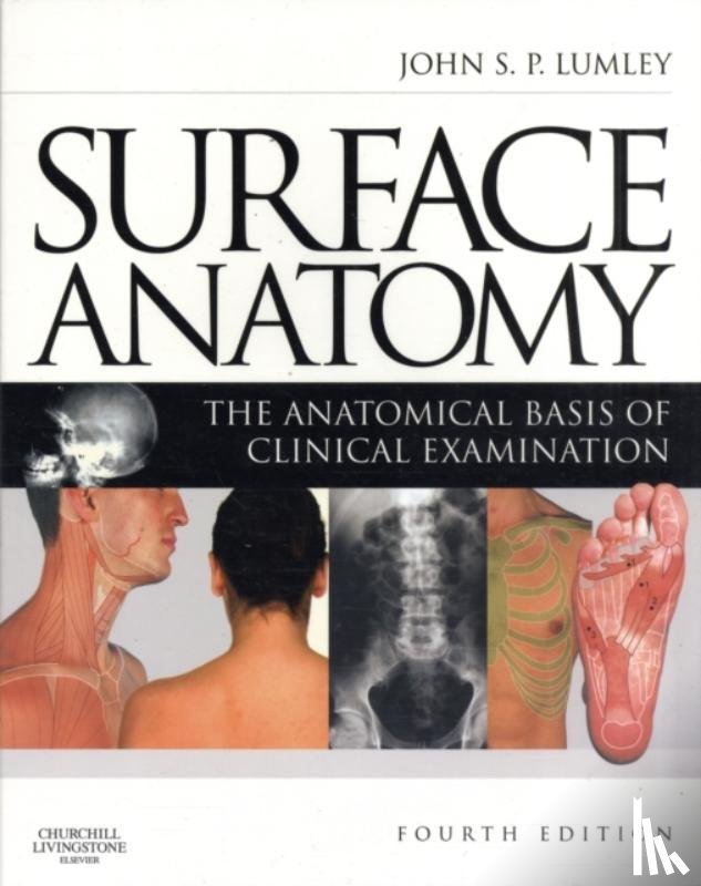 Lumley, John S. P. (Emeritus Professor of Vascular Surgery - Surface Anatomy
