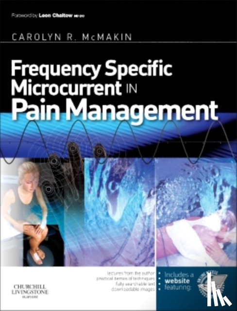 McMakin, Carolyn (Clinical Director Fibromyalgia and Myofascial Pain Clinic of Portland - Frequency Specific Microcurrent in Pain Management