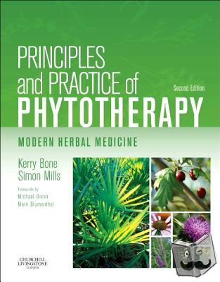 Bone, Kerry (Head of Research and Development, MediHerb (Pty) Ltd, Warwick, Queensland; Principal, Australian College of Phytotherapy, Australia), Mills, Simon, MCPP, FNIMH, MA (Director, Centre for Complementary Health Studies, University of Exe - Principles and Practice of Phytotherapy