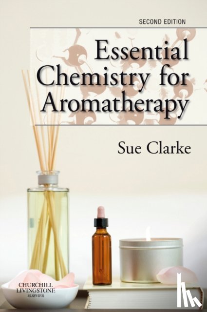  - Essential Chemistry for Aromatherapy