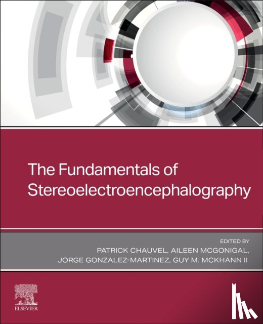  - The Fundamentals of Stereoelectroencephalography