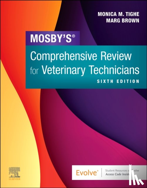 Tighe, Monica M., Brown, Marg (Penn Foster College - Mosby's Comprehensive Review for Veterinary Technicians