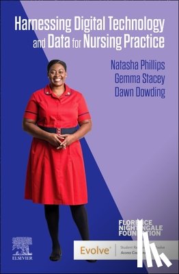  - Harnessing Digital Technology and Data for Nursing Practice