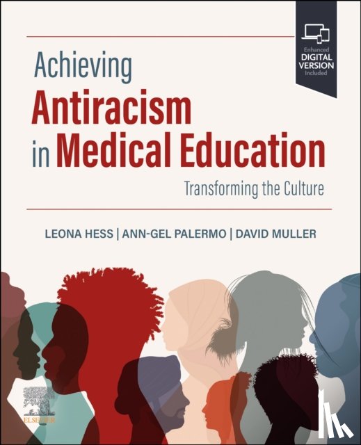 Hess, Leona, Palermo, Ann-Gel, Muller, David (Dean for Medical Education - Achieving Antiracism in Medical Education