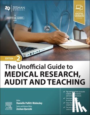  - The Unofficial Guide to Medical Research, Audit and Teaching