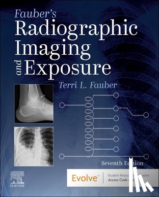 Fauber, Terri L. (Professor Emeritus of Radiation Sciences - Fauber's Radiographic Imaging and Exposure