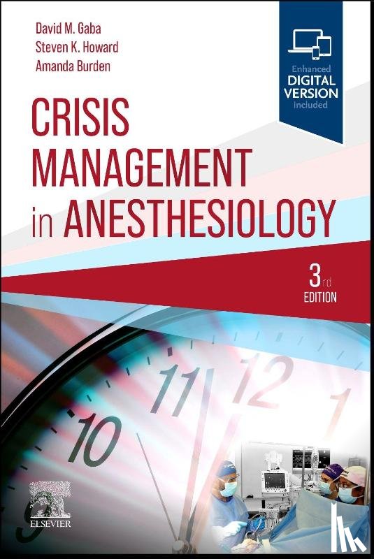 Gaba, David M., Howard, Steven K., Burden, Amanda - Crisis Management in Anesthesiology