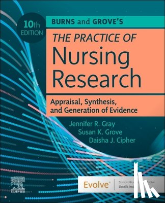 Gray, Jennifer R., Grove, Susan K., Cipher, Daisha J. - Burns and Grove's The Practice of Nursing Research