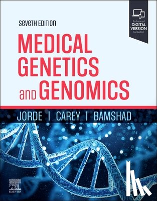 Jorde, Lynn B., Carey, John C., Bamshad, Michael J. - Medical Genetics and Genomics