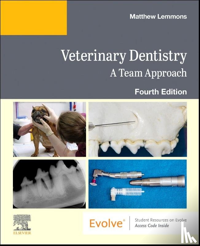 Elsevier - Veterinary Dentistry: A Team Approach
