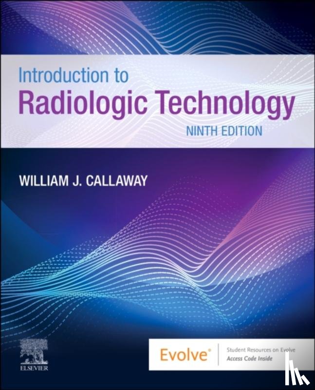Callaway, William J. - Introduction to Radiologic Technology
