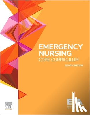  - Emergency Nursing Core Curriculum