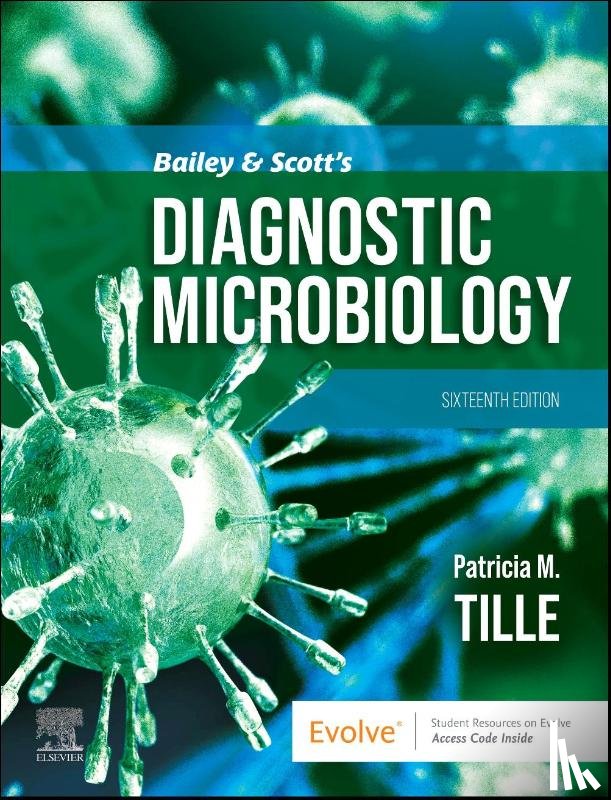Tille, Patricia M. - Bailey & Scott's Diagnostic Microbiology
