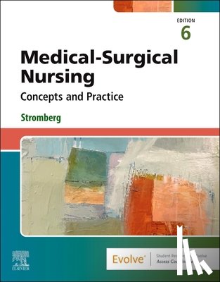 Stromberg, Holly K. - Medical-Surgical Nursing: Concepts and Practice
