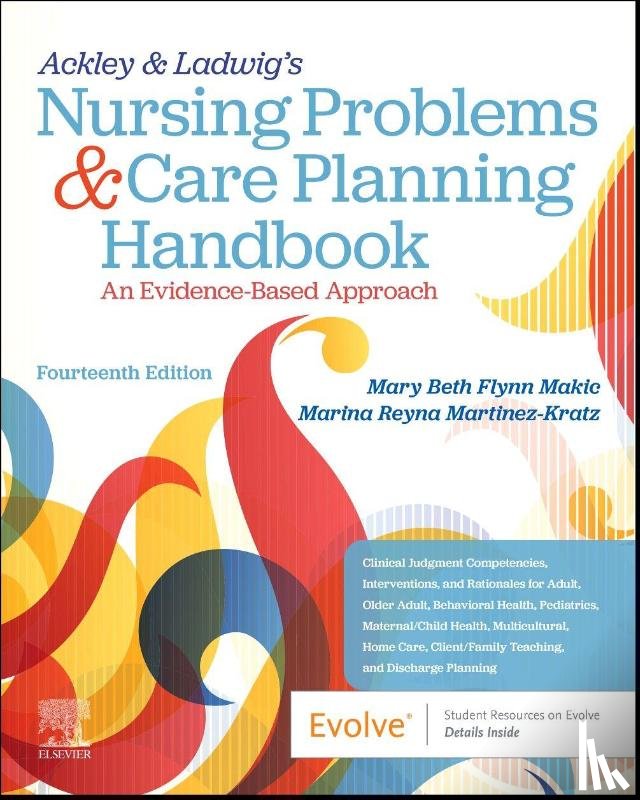  - Ackley & Ladwig's Nursing Problems & Care Planning Handbook: An Evidence-Based Approach