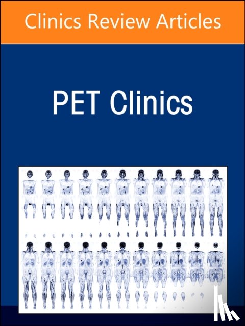 Subramaniam, Rathan M. (Associate Professor of Radiology - Clinical PET/CT: Quarter-Century Transformation of Oncology, An Issue of PET Clinics