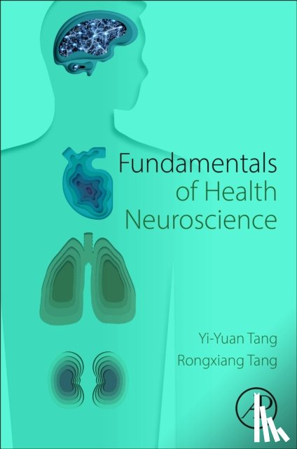 Tang, Yi-Yuan (Professor of Health Neuroscience and Prevention Science, Tang, Rongxiang (Department of Psychiatry - Fundamentals of Health Neuroscience