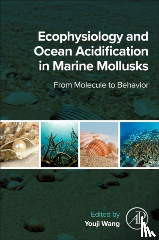  - Ecophysiology and Ocean Acidification in Marine Mollusks