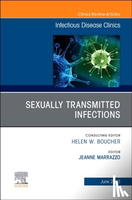  - Sexually Transmitted Infections, An Issue of Infectious Disease Clinics of North America