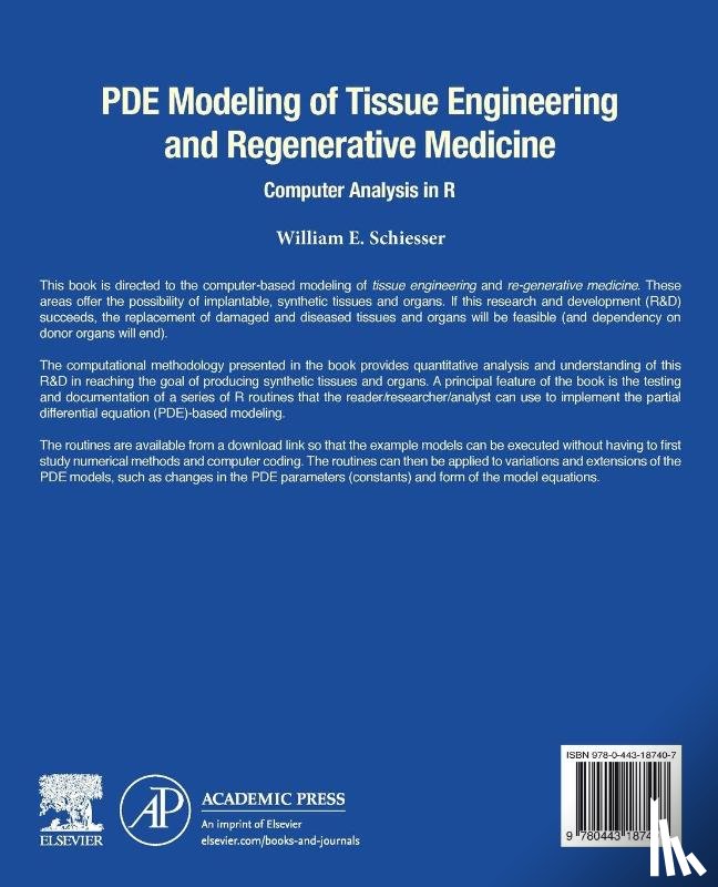 Schiesser, William E. (Professor of Chemical and Biomolecular Engineering and Professor of Mathematics - PDE Modeling of Tissue Engineering and Regenerative Medicine