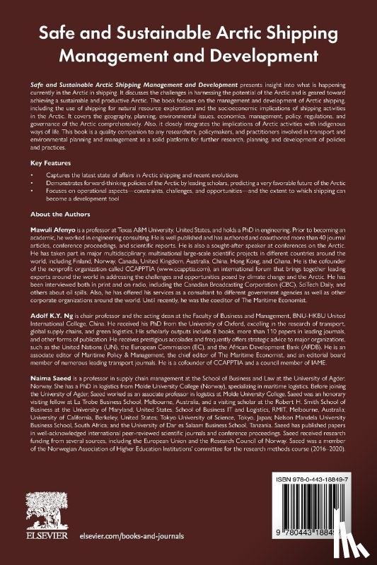 Afenyo, Mawuli (Assistant Professor, Ng, Adolf K.Y. (Professor, Saeed, Naima (Professor - Safe and Sustainable Arctic Shipping Management and Development