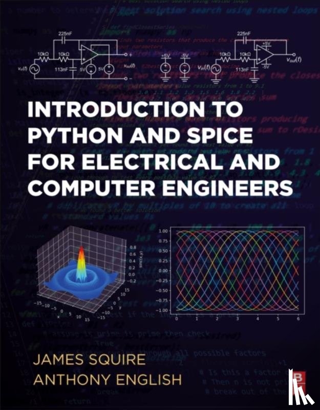 Squire, James C. (Department of Electrical Engineering, English, Anthony E. - Introduction to Python and Spice for Electrical and Computer Engineers