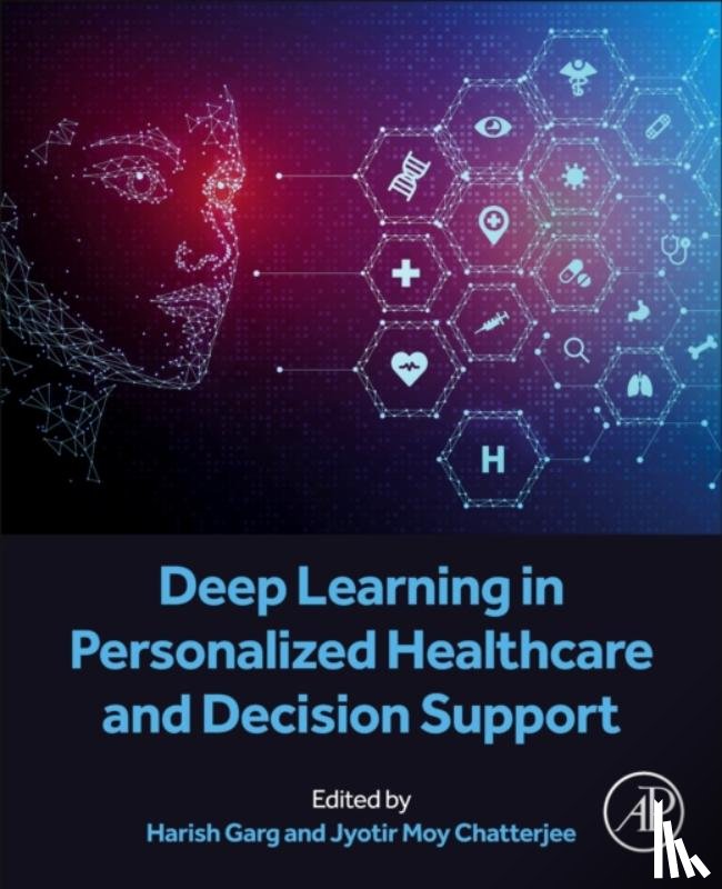 - Deep Learning in Personalized Healthcare and Decision Support