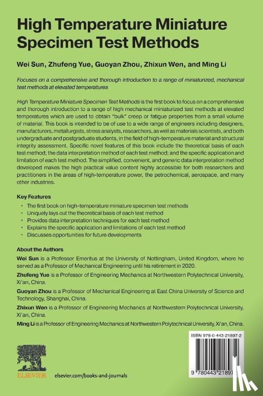 Sun, Wei, Yue, Zhufeng, Zhou, Guoyan (Professor of Mechanical Engineering, Wen, Zhixun - High Temperature Miniature Specimen Test Methods