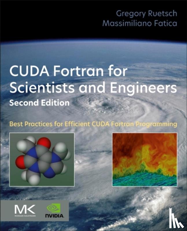 Ruetsch, Gregory (Senior Applied Engineer, Fatica, Massimiliano (Director - CUDA Fortran for Scientists and Engineers