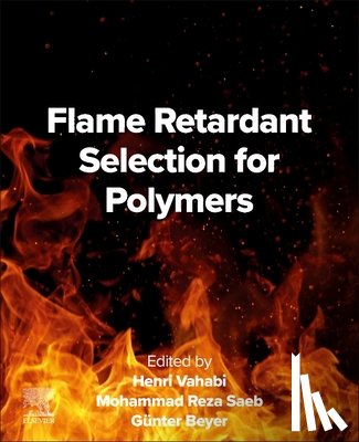 Vahabi, Henri - Flame Retardant Selection for Polymers