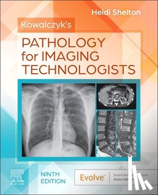 Shelton, Heidi - Kowalczyk's Pathology for Imaging Technologists