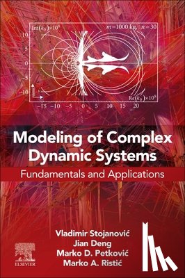 Stojanovic, Vladimir (Associate Professor, Deng, Jian (Chair and Associate Professor, Petkovic, Marko D. (Full Professor, Ristic, Marko A. (Researcher and PhD Candidate - Modeling of Complex Dynamic Systems
