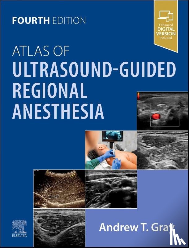 Gray, Andrew T. (Department of Anesthesia and Perioperative Care - Atlas of Ultrasound-Guided Regional Anesthesia