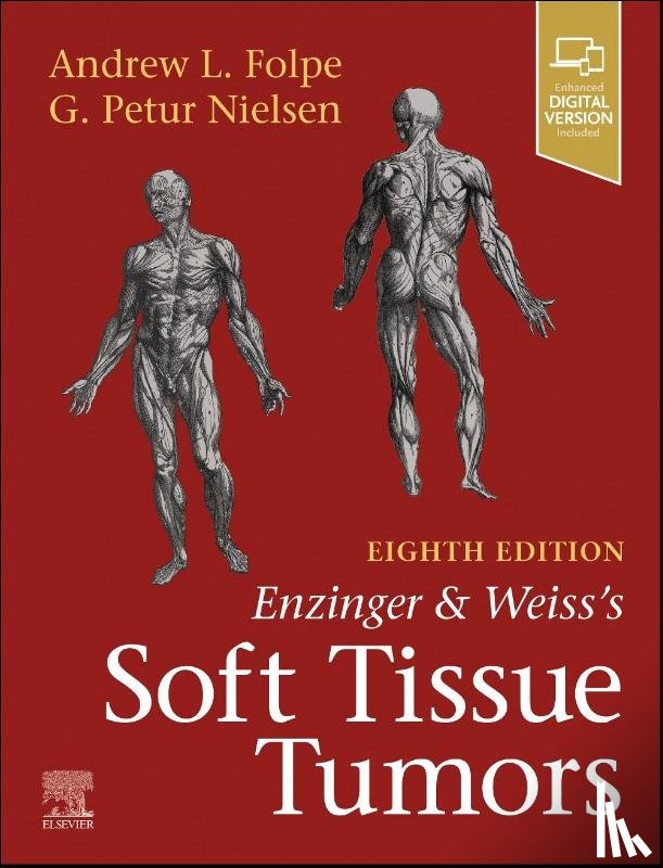  - Enzinger and Weiss's Soft Tissue Tumors