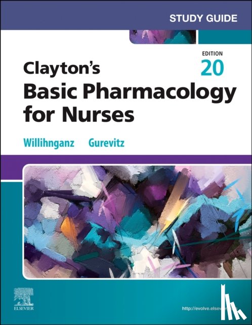 Willihnganz, Michelle J. - Study Guide for Clayton's Basic Pharmacology for Nurses